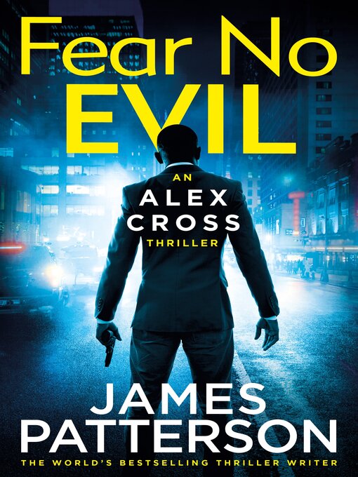 Title details for Fear No Evil by James Patterson - Available